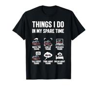 Ce Que Je Fais Pendant Mon Temps Libre : Regarder Un Train avec Humour T-Shirt