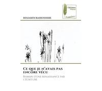 Ce que je n'avais pas encore vécu