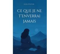Ce Que Je Ne T'enverrai Jamais
