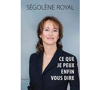 Ce que je peux enfin vous dire