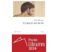 Ce que je sais de toi