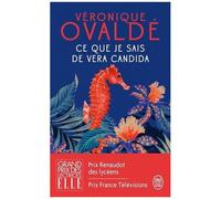 Ce Que Je Sais De Vera Candida