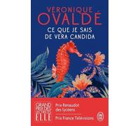 Ce Que Je Sais De Vera Candida