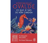 Ce que je sais de Vera Candida de Ovalde. Veronique (2011) Poche