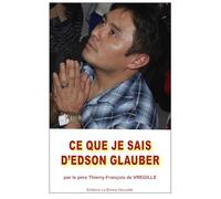 Ce que je sais d'Edson Glauber