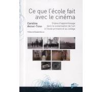CE QUE L ECOLE FAIT AVEC LE CINEMA