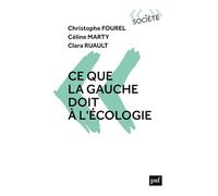 Ce Que La Gauche Doit À L'écologie