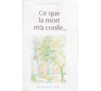 Ce que la mort m'a confié