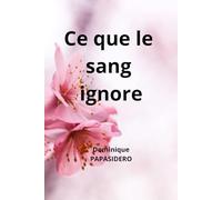 Ce que la sang ignore