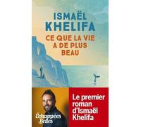 Ce Que La Vie A De Plus Beau