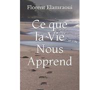 Ce que la Vie Nous Apprend