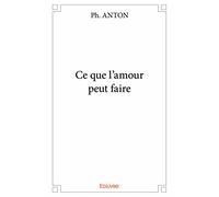 Ce que l'amour peut faire