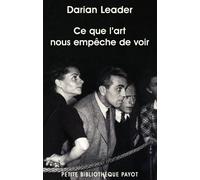 Ce que l'art nous empêche de voir