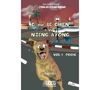 Ce que le chien a vu à Nzeng Ayong