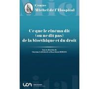 Ce que le cinéma dit (ou ne dit pas) de la bioéthique et du droit (Tome 19)