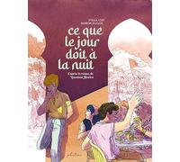 Ce que le jour doit à la nuit