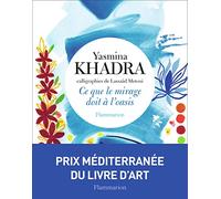 Ce que le mirage doit à l'oasis