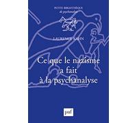 Ce que le nazisme a fait à la psychanalyse