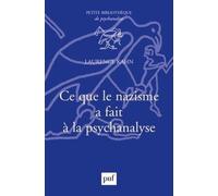 Ce Que Le Nazisme A Fait À La Psychanalyse