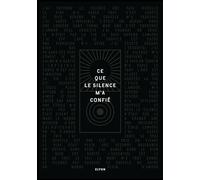 Ce que le silence m'a confié