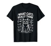 Ce Que Les Chats pensent Vraiment des équations scientifiques Amusantes T-Shirt