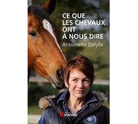 Ce Que Les Chevaux Ont À Nous Dire