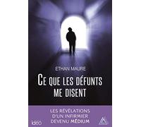 Ce que les défunts me disent