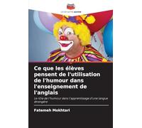 Ce que les élèves pensent de l'utilisation de l'humour dans l'enseignement de l'anglais