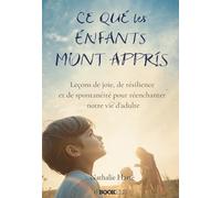CE QUE LES ENFANTS M'ONT APPRIS