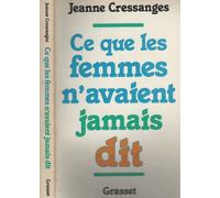 Ce que les femmes n'avaient jamais dit