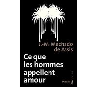 Ce que les hommes appellent amour