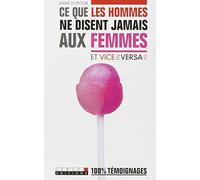 Ce que les hommes ne disent jamais aux femmes / Ce que les femmes ne disent jamais aux hommes (Livre recto/verso)