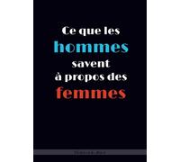 Ce que les hommes savent à propos des femmes