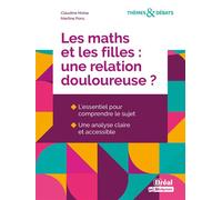 Ce que les mathématiques font aux filles - Claudine Moïse - Bréal - broché - Guide