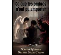 Ce que les ombres n'ont pu emporter