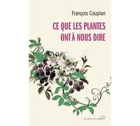 Ce que les plantes ont à nous dire