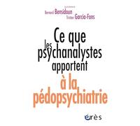Ce que les psychanalystes apportent à la pédopsychiatrie