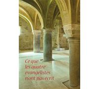 Ce que les quatre évangélistes n'ont pas écrit - Emilio Pisani - Centro Valtortiano - broché - Essai