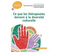 Collectif – Ce que les thérapeutes doivent à la diversité culturelle – Étude – Broché