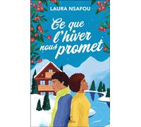 Ce que l'hiver nous promet - Laura Nsafou - Charleston - broché - Roman