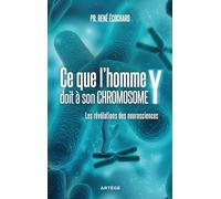 Ce que l'homme doit à son chromosome Y: Les révélations des neurosciences