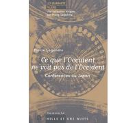 Ce que l'Occident ne voit pas de l'Occident
