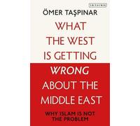 Ce que l'Occident se trompe sur le Moyen-Orient
