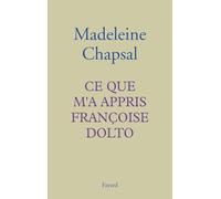 Ce que m'a appris Françoise Dolto