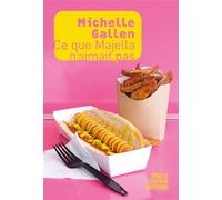 Ce que Majella n'aimait pas - Michelle Gallen - Losfeld Joelle - broché - Roman