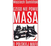 Ce que Masa ne dit pas sur la mafia polonaise