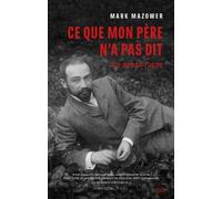 Ce Que Mon Père N'a Pas Dit - Un Passé Russe