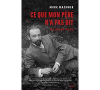 Ce que mon père n'a pas dit: Un passé russe