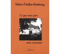 Ce Que Mon Pere Nous Racontait