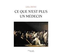 Ce que n'est plus un médecin
